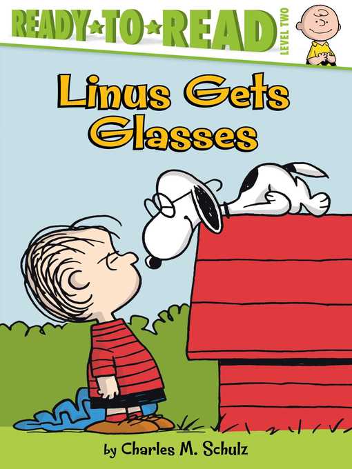 Title details for Linus Gets Glasses by Charles  M. Schulz - Wait list